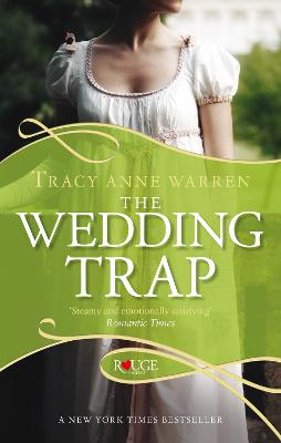 Book cover for The Wedding Trap, A Rouge Regency Romance