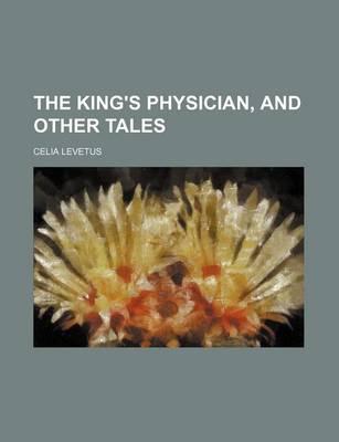 Book cover for The King's Physician, and Other Tales