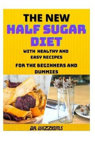 Cover of The New Half Sugar Diet