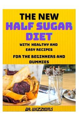 Book cover for The New Half Sugar Diet