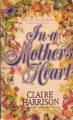 Book cover for In A Mothers Heart *P