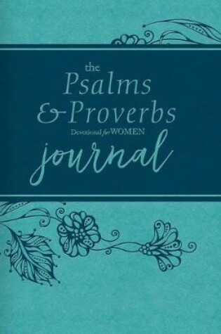 Cover of The Psalms and Proverbs Devotional for Women Journal