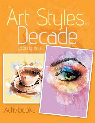 Book cover for The Art Styles by Decade Coloring Book