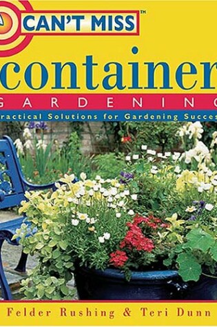 Cover of Can'T Miss Container Gardening