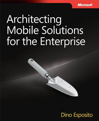 Book cover for Architecting Mobile Solutions for the Enterprise