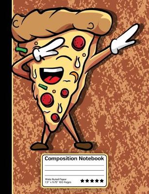 Book cover for Dabbing Pizza Slice Composition Notebook