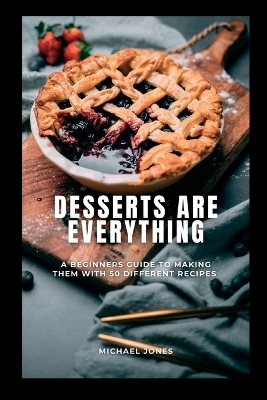 Book cover for Desserts Are Everything