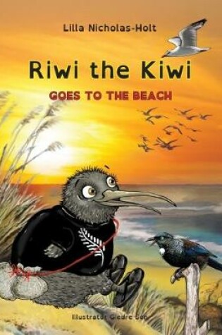 Cover of Riwi the Kiwi Goes to the Beach (OpenDyslexic)