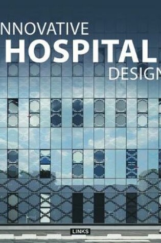 Cover of Innovative Hospital Design
