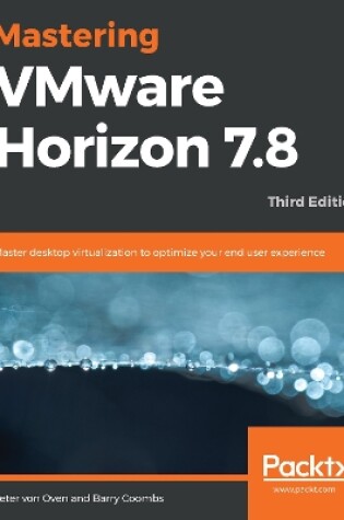 Cover of Mastering VMware Horizon 7.8