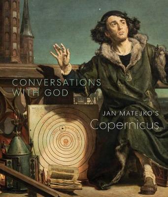 Book cover for Conversations with God: Jan Matejko's Copernicus