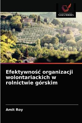 Book cover for Efektywnośc organizacji wolontariackich w rolnictwie górskim