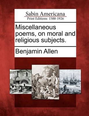 Book cover for Miscellaneous Poems, on Moral and Religious Subjects.