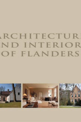 Cover of Architecture and Interiors of Flanders