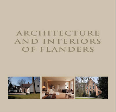 Book cover for Architecture and Interiors of Flanders