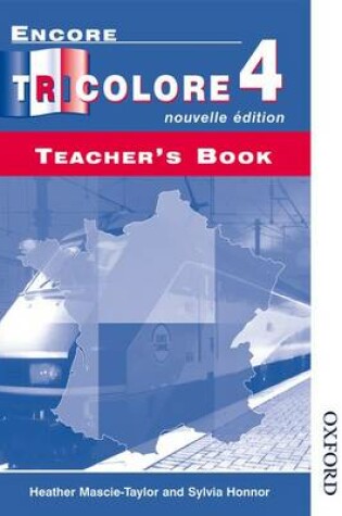 Cover of Encore Tricolore Nouvelle 4 Teacher's Book