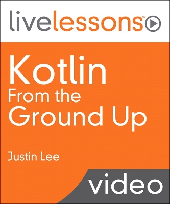 Book cover for Kotlin From the Ground Up