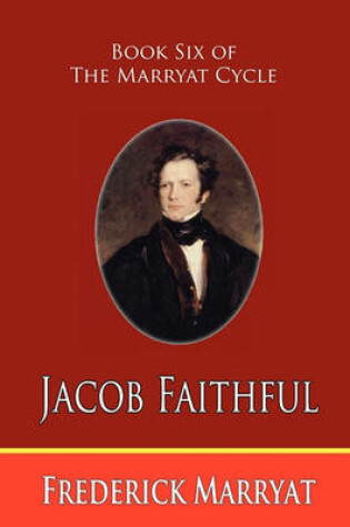 Cover of Jacob Faithful (Book Six of the Marryat Cycle)