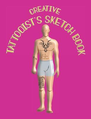 Book cover for Creative Tattooist's Sketch Book