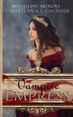 Book cover for The Vampire Empress