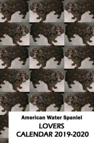 Cover of American Water Spaniel Lovers Calendar 2019-2020