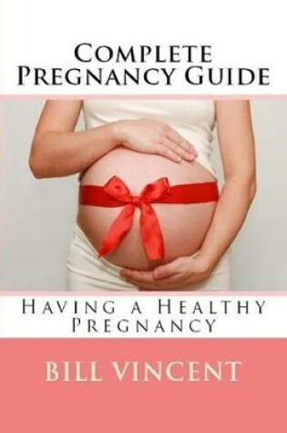 Cover of Complete Pregnancy Guide