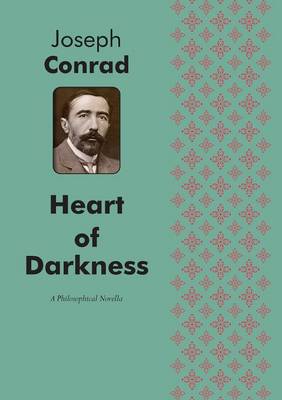 Book cover for Heart of Darkness A Philosophical Novella