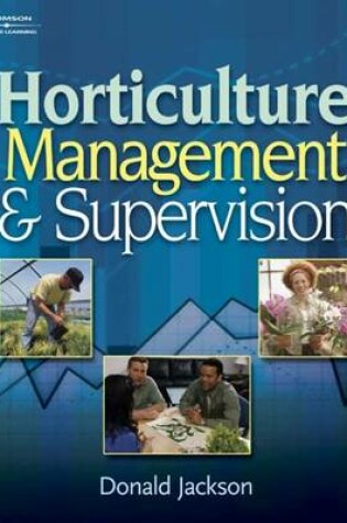 Cover of Horticulture Management and Supervision