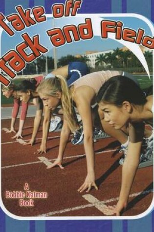 Cover of Take off Track and Field
