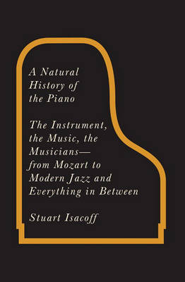 Book cover for A Natural History of the Piano, A