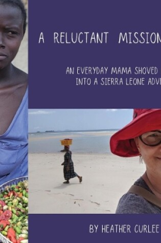 Cover of A Reluctant Missionary