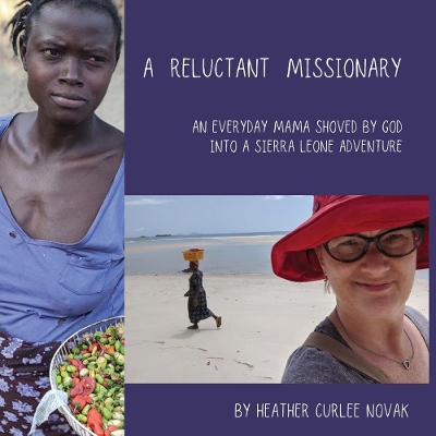 Book cover for A Reluctant Missionary