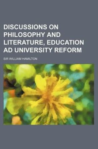 Cover of Discussions on Philosophy and Literature, Education Ad University Reform