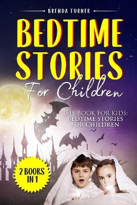 Book cover for Bedtime Stories For Children (2 Books in 1)