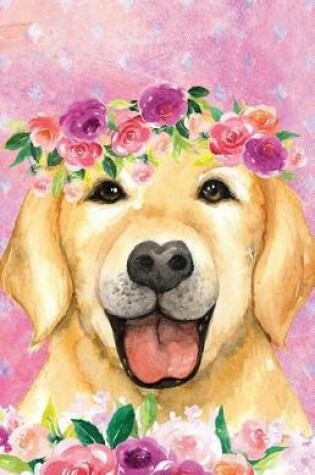 Cover of Journal Notebook For Dog Lovers Labrador In Flowers