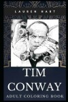 Book cover for Tim Conway Adult Coloring Book