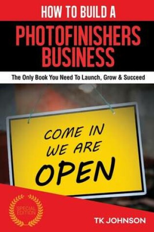 Cover of How to Build a Photofinishers Business (Special Edition)