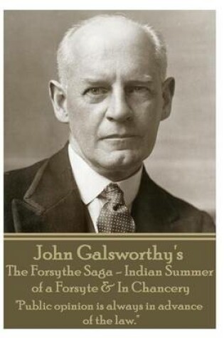 Cover of John Galsworthy's The Forsyte Sage - Indian Summer of a Forsyte & In Chancery