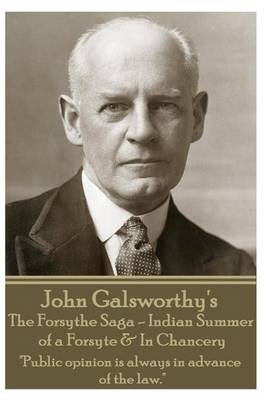 Book cover for John Galsworthy's The Forsyte Sage - Indian Summer of a Forsyte & In Chancery