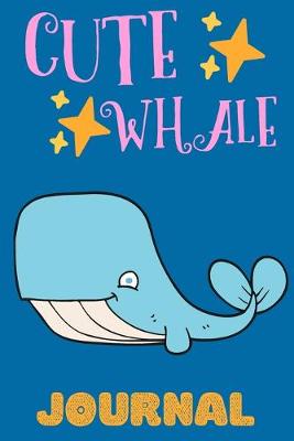 Book cover for Cute Whale Journal