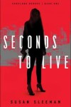 Book cover for Seconds to Live