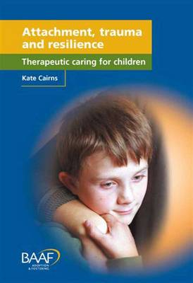Book cover for Attachment, Trauma and Resilience
