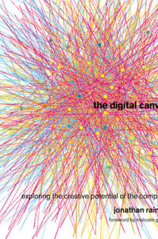 Cover of The Digital Canvas - Exploring the Creative Potential of the Computer