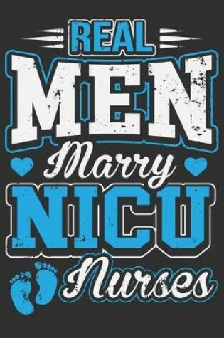 Cover of Real Men Marry NICU Nurses