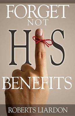 Book cover for Forget Not His Benefits