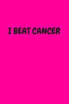 Book cover for I Beat Cancer