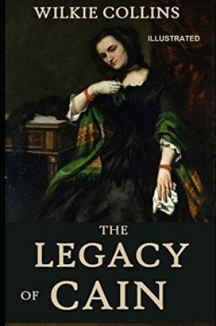 Cover of The Legacy of Cain ILLUSTRATED
