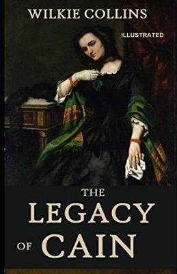 Book cover for The Legacy of Cain ILLUSTRATED