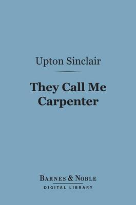 Book cover for They Call Me Carpenter (Barnes & Noble Digital Library)