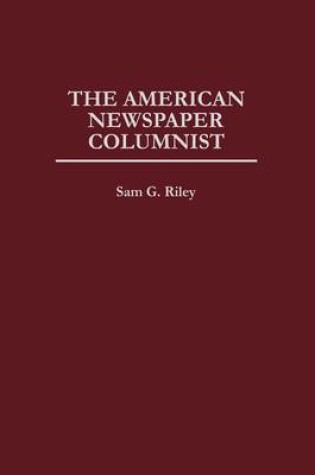 Cover of The American Newspaper Columnist